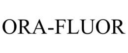 ORA-FLUOR trademark