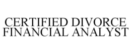 CERTIFIED DIVORCE FINANCIAL ANALYST trademark