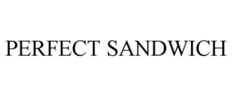 PERFECT SANDWICH trademark