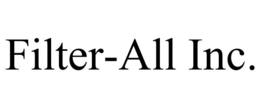 FILTER-ALL INC. trademark