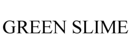 GREEN SLIME trademark