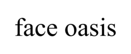 FACE OASIS trademark