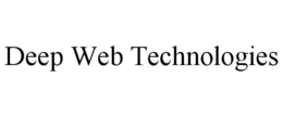 DEEP WEB TECHNOLOGIES trademark