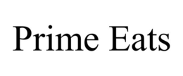 PRIME EATS trademark