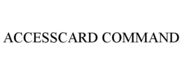 ACCESSCARD COMMAND trademark