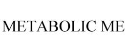 METABOLIC ME trademark
