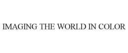 IMAGING THE WORLD IN COLOR trademark