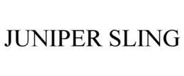 JUNIPER SLING trademark