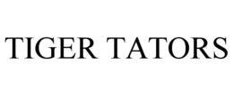 TIGER TATORS trademark