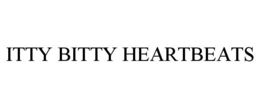 ITTY BITTY HEARTBEATS trademark