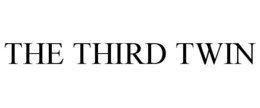 THE THIRD TWIN trademark