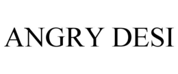 ANGRY DESI trademark
