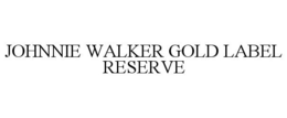 JOHNNIE WALKER GOLD LABEL RESERVE trademark