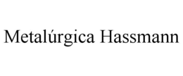 METALÚRGICA HASSMANN trademark