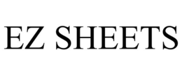 EZ SHEETS trademark