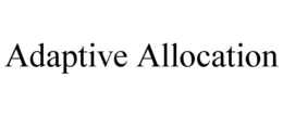 ADAPTIVE ALLOCATION trademark