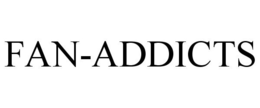 FAN-ADDICTS trademark