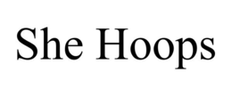 SHE HOOPS trademark
