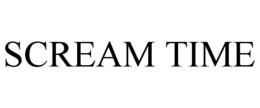 SCREAM TIME trademark