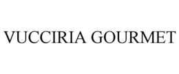 VUCCIRIA GOURMET trademark