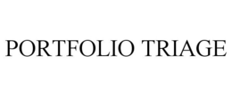 PORTFOLIO TRIAGE trademark