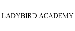 LADYBIRD ACADEMY trademark