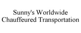 SUNNY'S WORLDWIDE CHAUFFEURED TRANSPORTATION trademark
