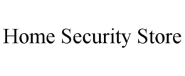 HOME SECURITY STORE trademark