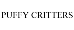 PUFFY CRITTERS trademark