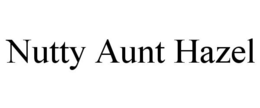 NUTTY AUNT HAZEL trademark