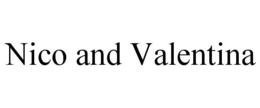 NICO AND VALENTINA trademark