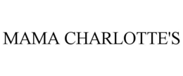 MAMA CHARLOTTE'S trademark