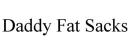 DADDY FAT SACKS trademark