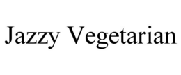 JAZZY VEGETARIAN trademark
