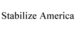 STABILIZE AMERICA trademark