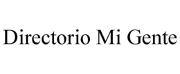 DIRECTORIO MI GENTE trademark