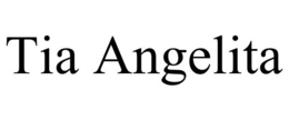 TIA ANGELITA trademark