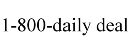 1-800-DAILY DEAL trademark
