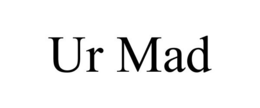 UR MAD trademark