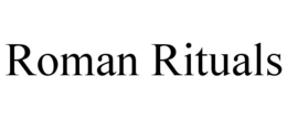 ROMAN RITUALS trademark