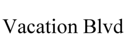 VACATION BLVD trademark