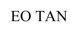 EO TAN trademark
