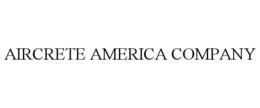 AIRCRETE AMERICA COMPANY trademark