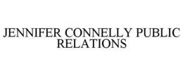 JENNIFER CONNELLY PUBLIC RELATIONS trademark