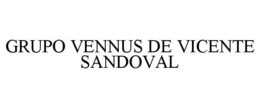 GRUPO VENNUS DE VICENTE SANDOVAL trademark