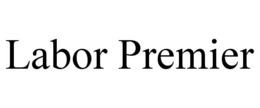 LABOR PREMIER trademark