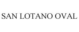SAN LOTANO OVAL trademark