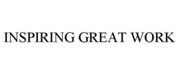 INSPIRING GREAT WORK trademark