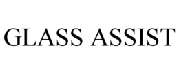 GLASS ASSIST trademark