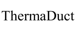 THERMADUCT trademark